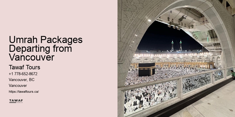 Vancouver Umrah Excursion Deals
