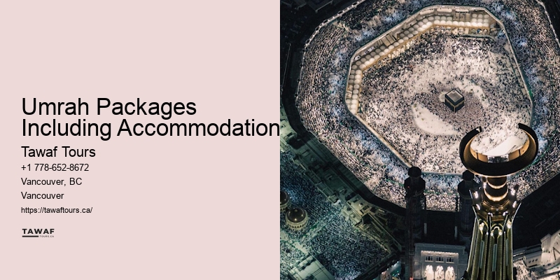 Umrah Packages Including Cultural Tours Vancouver
