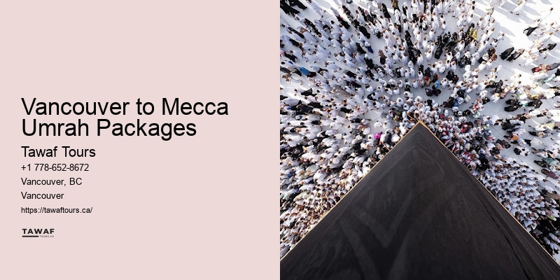 Custom Umrah packages from Vancouver