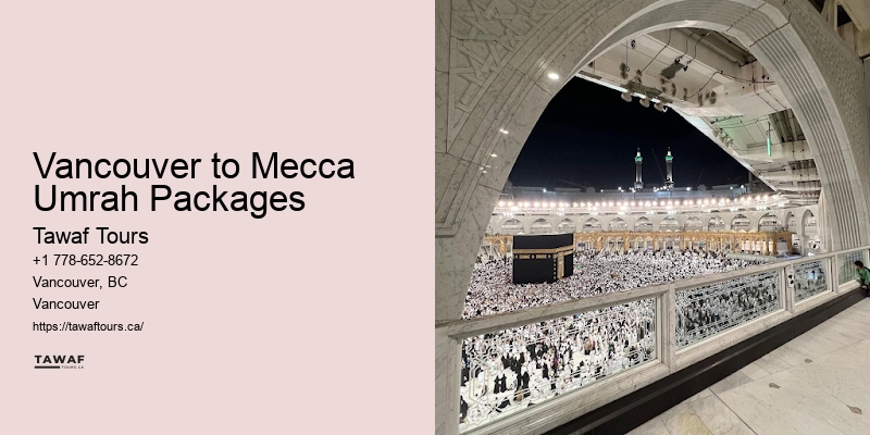 Vancouver Umrah group tour deals