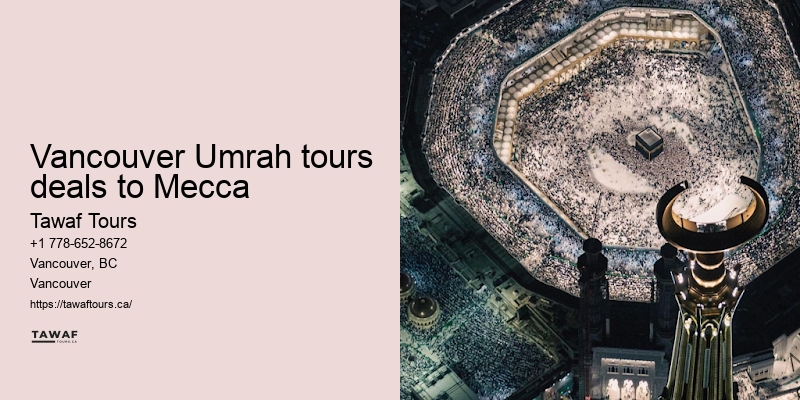 Umrah Packages Including Religious Tours Vancouver