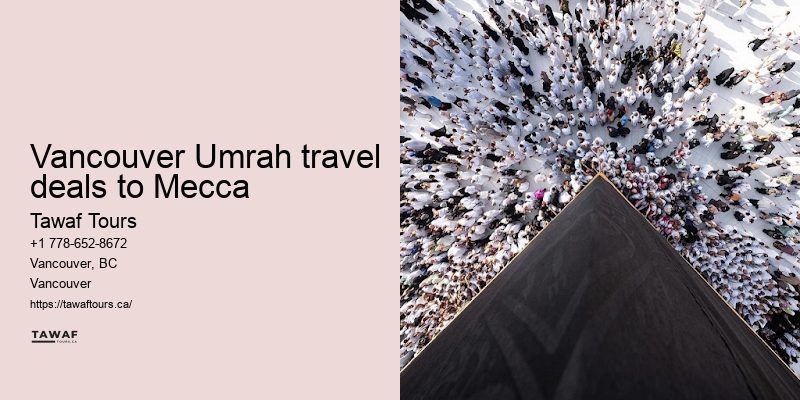 Umrah Packages with Ziyarat Vancouver