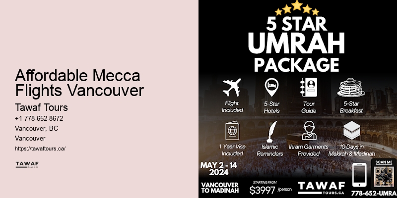 Umrah Travel Essentials Affordable Mecca Flights Vancouver