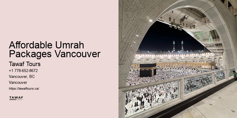 Umrah Tours and Packages Affordable Umrah Packages Vancouver