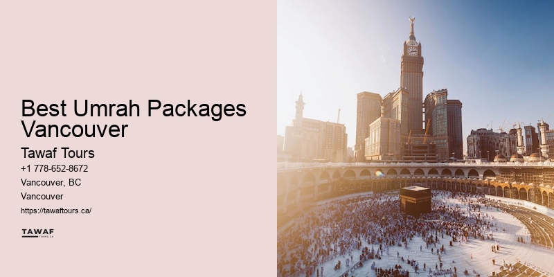 Best Umrah Packages Vancouver Umrah Booking Assistance