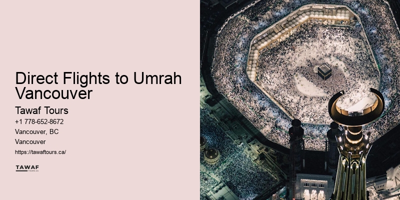 Direct Flights to Umrah Vancouver Economy Umrah Travel