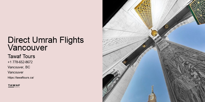Umrah and Hajj Packages Direct Umrah Flights Vancouver
