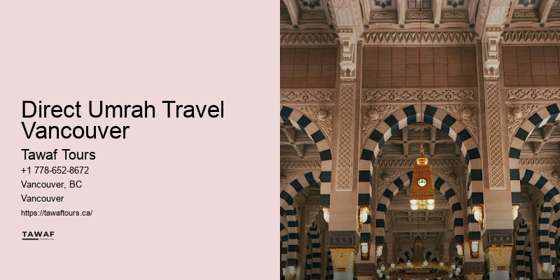 Direct Umrah Travel Vancouver Umrah Vacation Deals