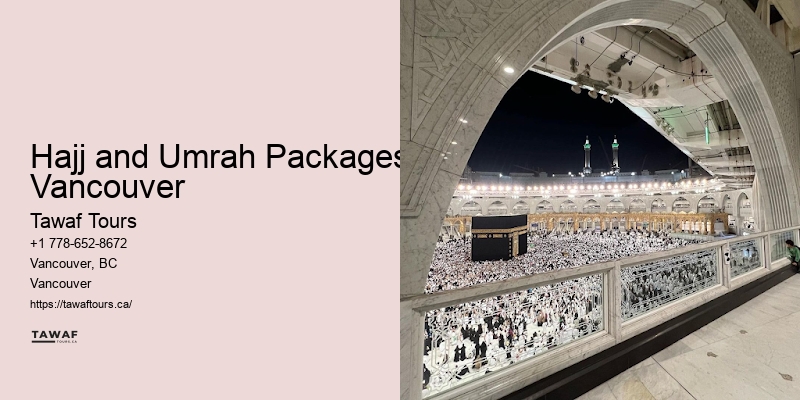 Hajj and Umrah Packages Vancouver Umrah Religious Tours