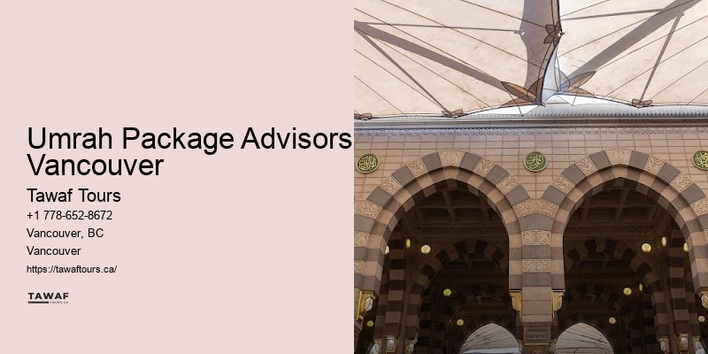 Umrah Package Offers Umrah Package Advisors Vancouver