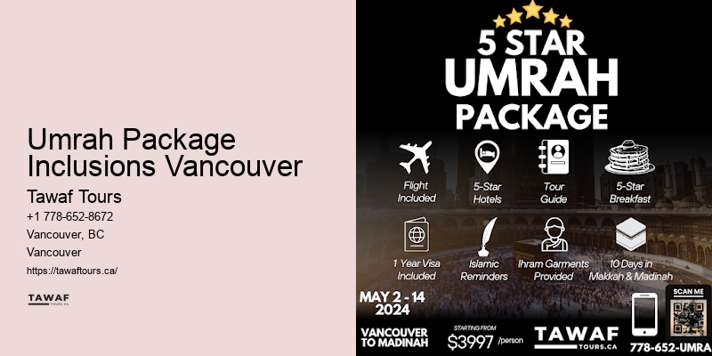 Umrah Package Inclusions Vancouver Umrah Deals Today