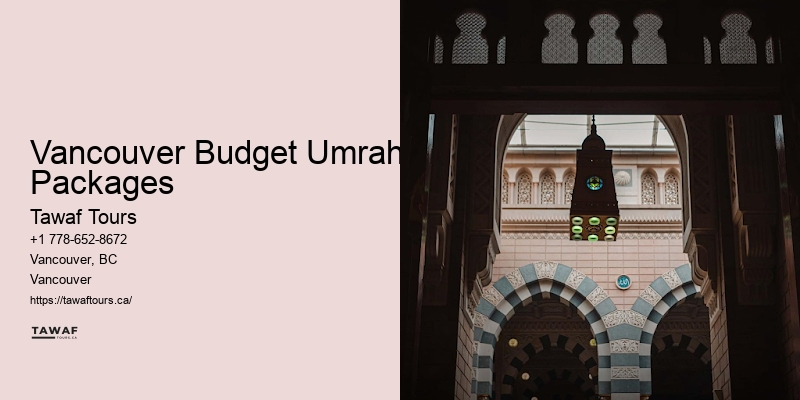 Best Pilgrimage Packages Vancouver Budget Umrah Packages