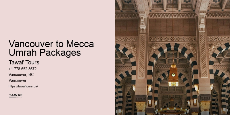 Vancouver to Mecca Umrah Packages Umrah Vacation Deals