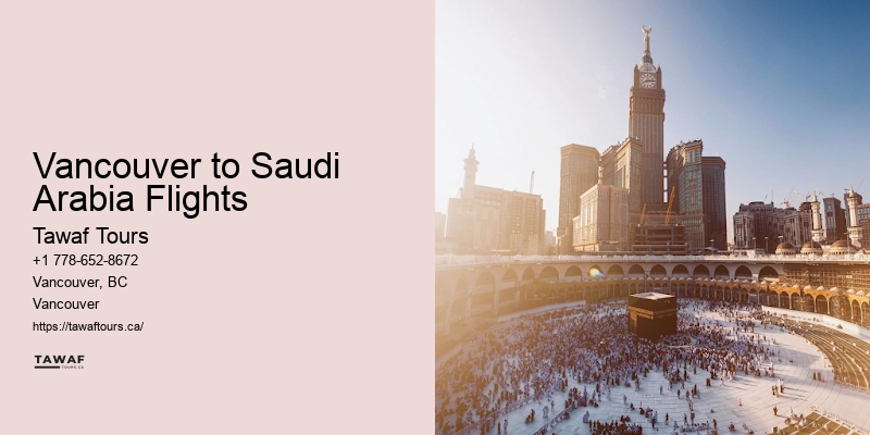 Umrah Travel Services Vancouver to Saudi Arabia Flights