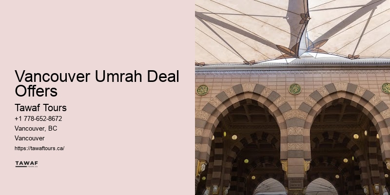 Hassle-Free Umrah Packages Vancouver Umrah Deal Offers