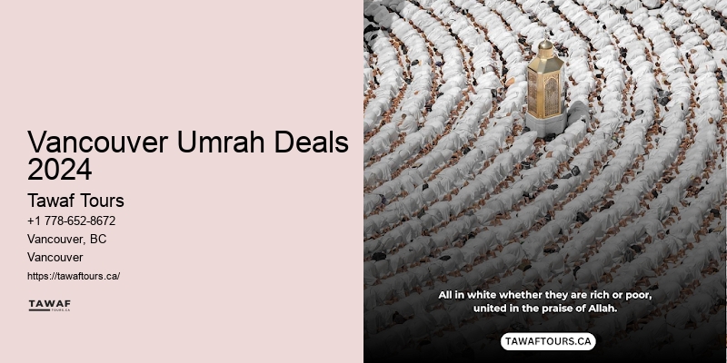 Vancouver Umrah Deals 2024 Exclusive Umrah Tours
