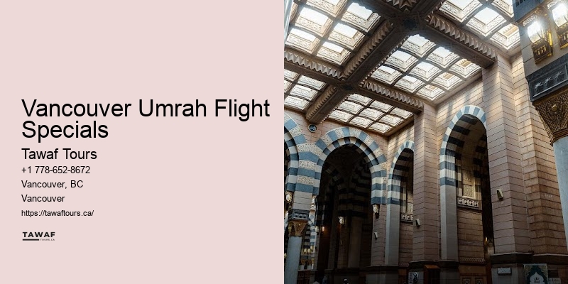 Vancouver Umrah Flight Specials Umrah Special Offers