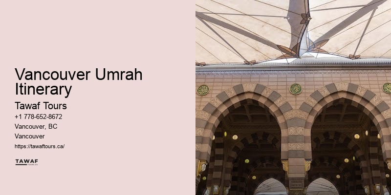 Hajj Travel Deals Vancouver Umrah Itinerary