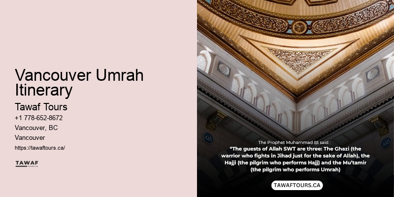 Vancouver Umrah Itinerary Umrah Tour Experts