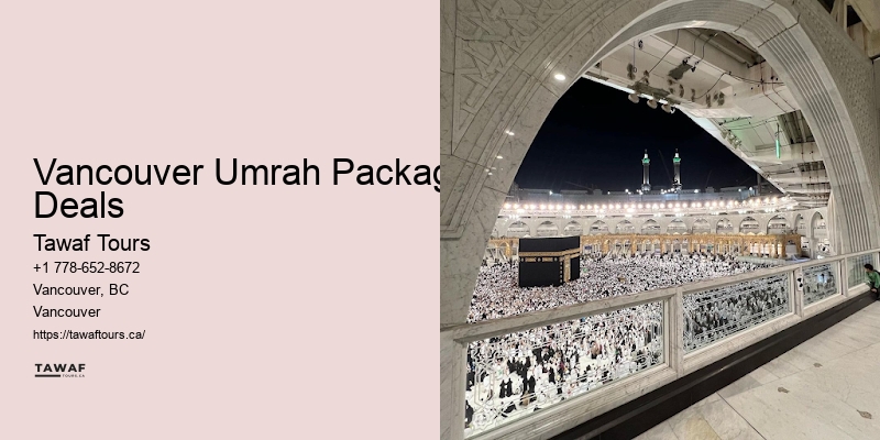 Vancouver Umrah Package Deals Umrah Deals 2024
