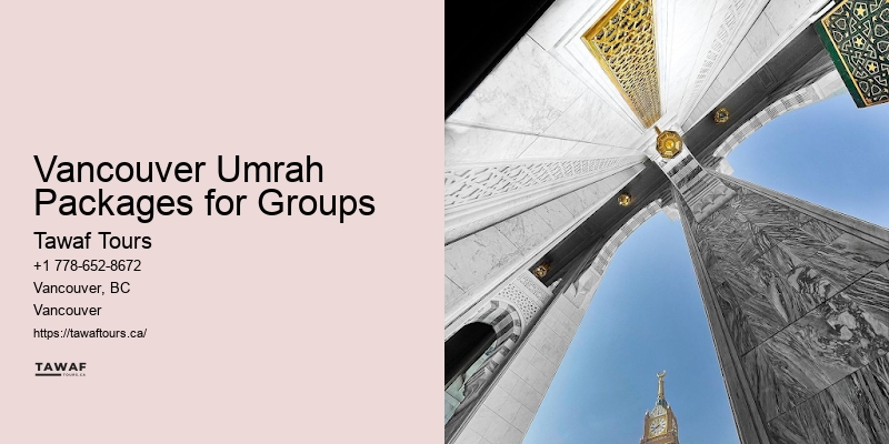 Vancouver Umrah Packages for Groups Umrah for Individuals