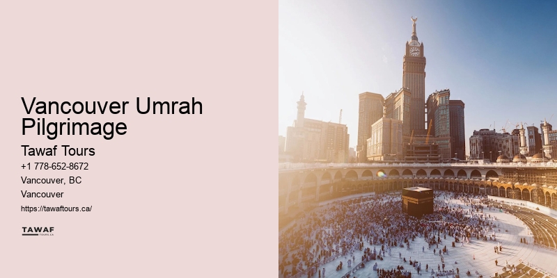 Umrah Tours and Packages Vancouver Umrah Pilgrimage