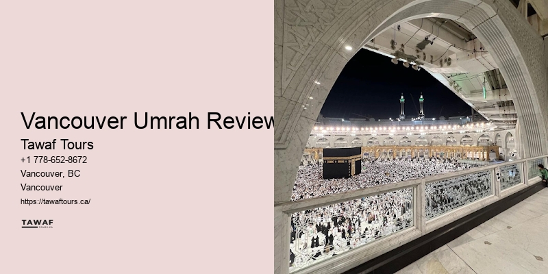 Vancouver Umrah Reviews Top Umrah Agencies 2024