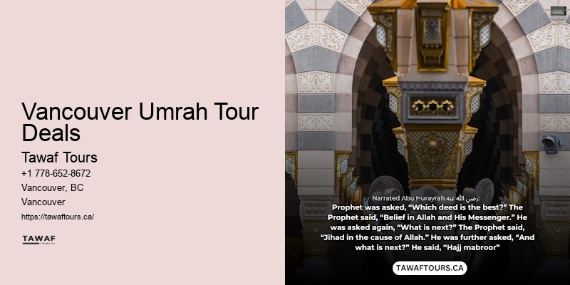 Vancouver Umrah Tour Deals Long-Stay Umrah Packages