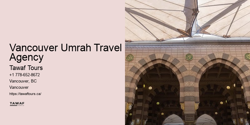 Affordable Pilgrimage Deals Vancouver Umrah Travel Agency