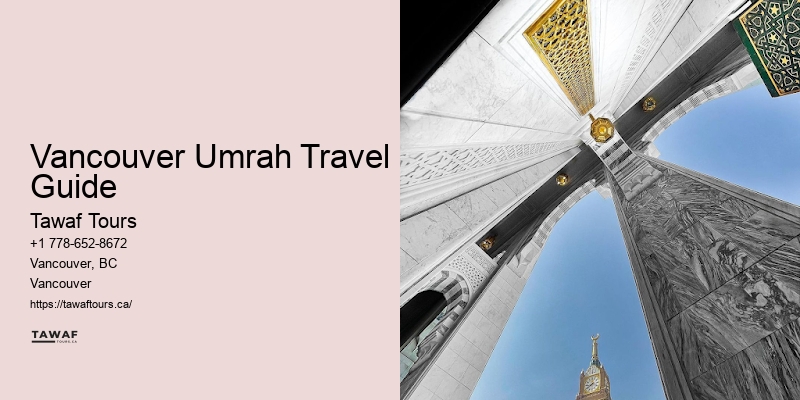 Umrah Package Consultants Vancouver Umrah Travel Guide