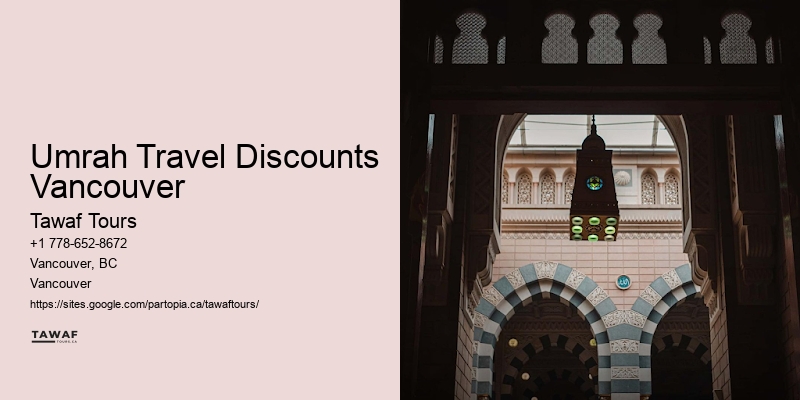 Umrah Travel Discounts Vancouver to Saudi Umrah Packages